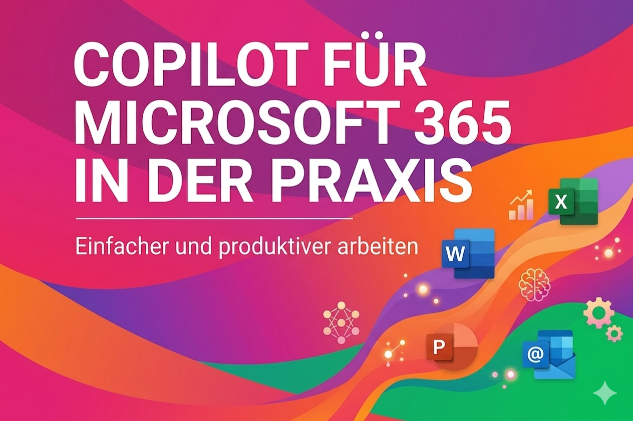 Copilot für Microsoft 365 in der Praxis (1-Tages-Seminar)