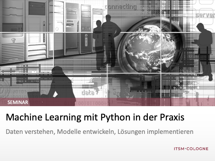 Machine Learning mit Python in der Praxis